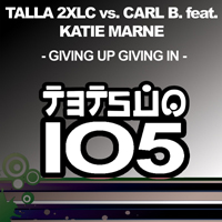 Talla 2XLC - Giving Up Giving In (Feat.)