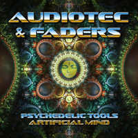 Faders - Psychedelic Tools / Artificial Mind [Single]