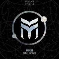 Faders - Travel in Space [Single]