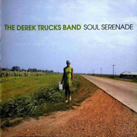 Derek Trucks Band - Soul Serenade