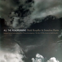 Mark Knopfler - All The Roadrunning (split)