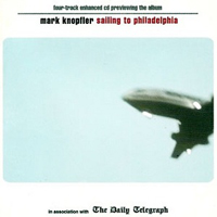 Mark Knopfler - Sailing To Philadelphia (Enhanced Ep)