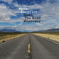 Mark Knopfler - Down The Road Wherever (Digital Pack) [Cd 1]