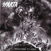 Sparta (GBR) - Welcome To Hell