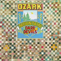 Ozark Mountain Daredevils - The Ozark Mountain Daredevils