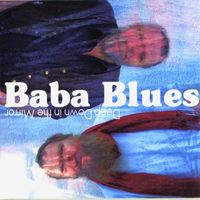 Baba Blues - Deep Down In The Mirror