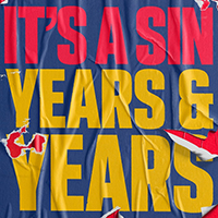 Years & Years - It's A Sin (Single)