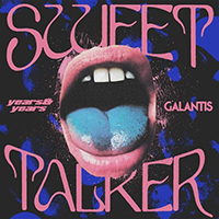 Years & Years - Sweet Talker (feat. Galantis) (Single)