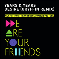 Years & Years - Desire (Gryffin Remix) (Single)
