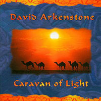 David Arkenstone - Caravan Of Light