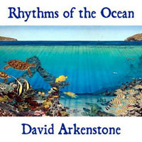 David Arkenstone - Rhythms of the Ocean