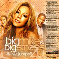 Big Mike - Big Mike & Big Stress - R&B Jumpoff 20