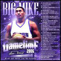 Big Mike - Big Mike - Gametime 2006