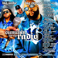 Big Mike - Big Mike & Big Stress - Somethin For The Radio Pt.16