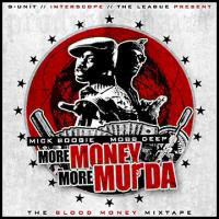 Mick Boogie - More Money, More Murda