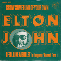 Elton John - Grow Some Funk Of Your Own (Single)