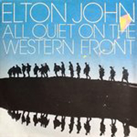 Elton John - All Quiet On The Western Front (Single)
