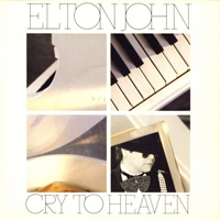 Elton John - Cry To Heaven (Single)