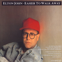 Elton John - Easier To Walk Away (Single)