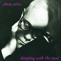 Elton John - Sleeping With the Past (Remastered 1998)
