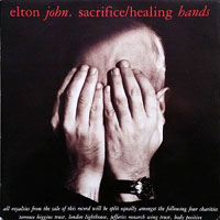 Elton John - Sacrifice. Healing Hands (12'' Single)