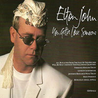 Elton John - You Gotta Love Someone (Single)