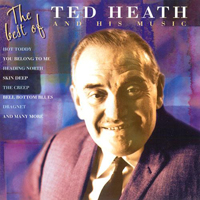 Heath, Ted - The Best Of Ted Heath And His Music