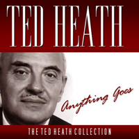 Heath, Ted - Anything Goes