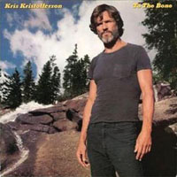 Kris Kristofferson - To The Bone (2016 reissue)