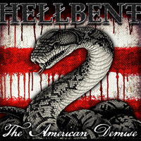 Hellbent (USA) - The American Demise