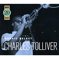 Tolliver, Charles - Mosaic Select 20 (CD 1: Live at Slugs', vol. 1 & 2)