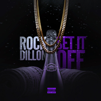 Rock Dillon - Set It Off (Single)