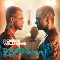 Robbie Williams - The Heavy Entertainment Show (Deluxe Edition)