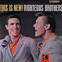 Righteous Brothers - This Is New!