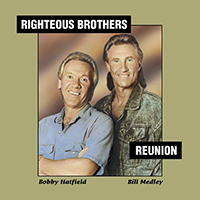 Righteous Brothers - Reunion