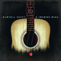 Darrell Scott - A Crooked Road (CD 1)