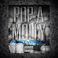 Nasty Mane - Pop A Molly (Single)