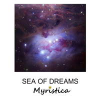 Myristica - Sea Of Dreams