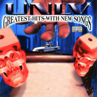 U.N.L.V. - Greatest Hits With New Songs