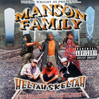 Manson Family - Heltah Skeltah