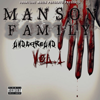 Manson Family - Undaground, Vol. 1