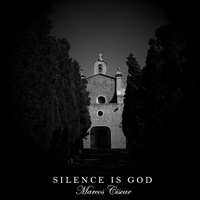 Ciscar, Marcos - Silence Is God