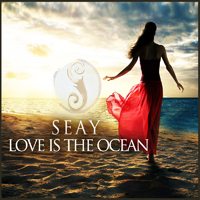 Seay - Love Is the Ocean (Single)