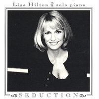 Hilton, Lisa - Seduction