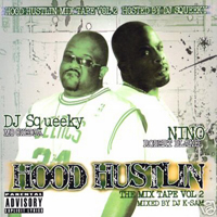 DJ Squeeky - DJ Squeeky & Nino - Hood Hustlin