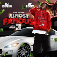 Lil Lody - Almost Famous 3