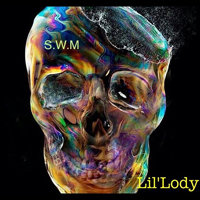 Lil Lody - S.W.M. (SomeWhere Else Mentally) (Single)