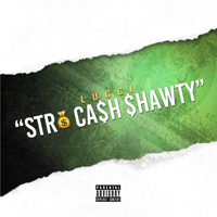 Lil Lody - Str. Cash Shawty (Single)