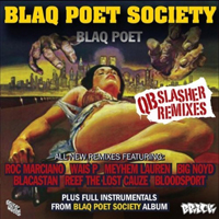 Blaq Poet - Blaq Poet Society: QB Slasher Remixes