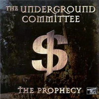 Underground Committee - The Prophecy